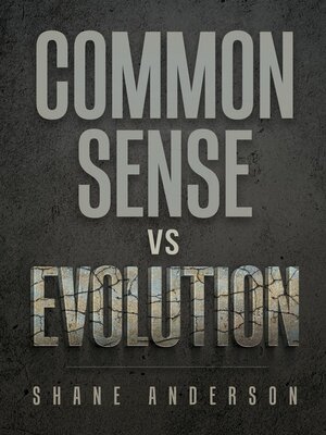cover image of Common Sense vs Evolution